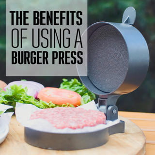 Click for The Benefits of Using a Burger Press